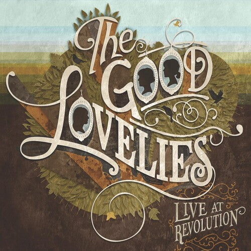 The Good Lovelies - Live At Revolution