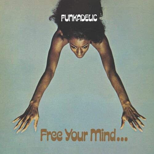 Funkadelic - Free Your Mind and Your Ass Will Follow - 45 Rpm