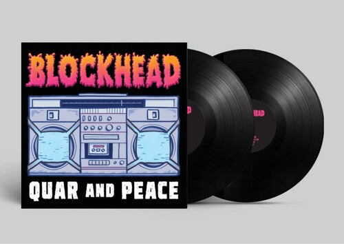 Blockhead - Quar and Peace