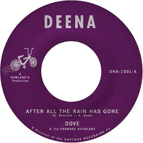 Dove - AFTER ALL THE RAIN HAS GONE b/w GRIND ON