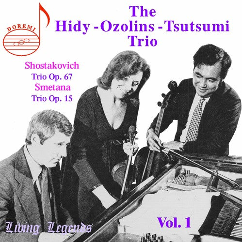 The Hidy-Ozolins-Tsutsumi Trio - Trios of Smetana & Shostakovich