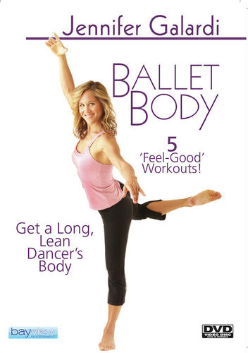 Jennifer Galardi - Ballet Body
