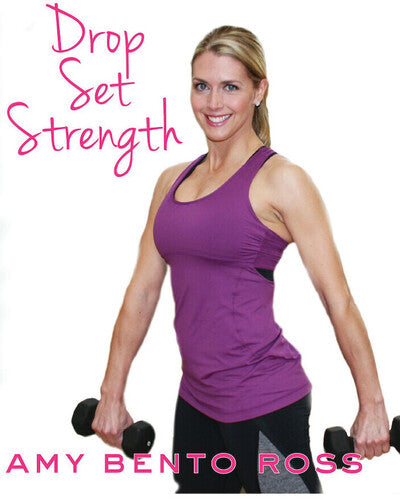 Amy Bento: Drop Set Strength Workout