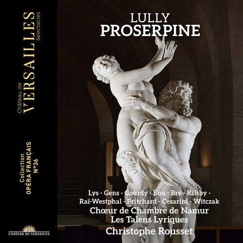 Christophe Rousset - Lully: Proserpine