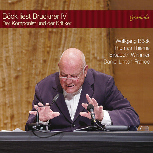 Wolfgang Bock - Bock liest Bruckner IV