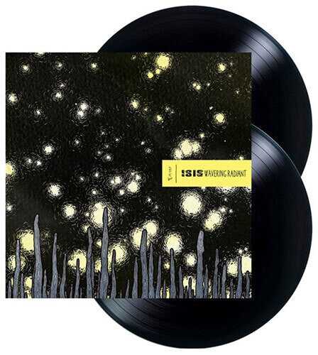 Isis - Wavering Radiant