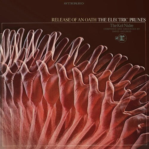 Electric Prunes - Release Of An Oath - Limited