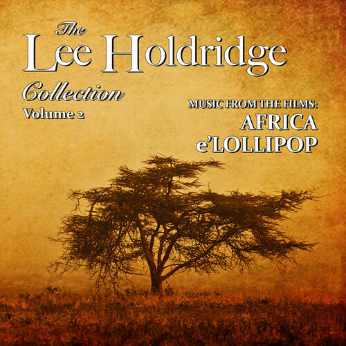 Lee Holdridge Collection: Volume 2/ O.S.T. - The Lee Holdridge Collection: Volume 2 (Original Soundtrack)