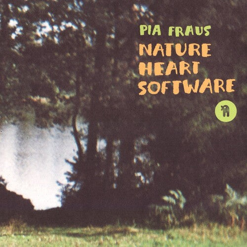 Pia Fraus - Nature Heart Software (20th Anniversary)