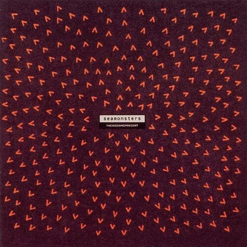 The Wedding Present - Seamonsters