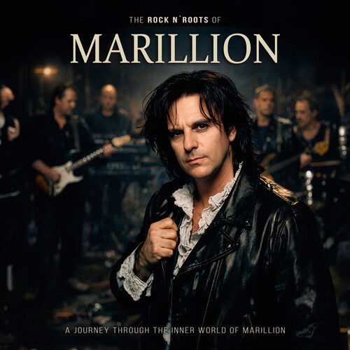 Marillion - The Rock N Roots of