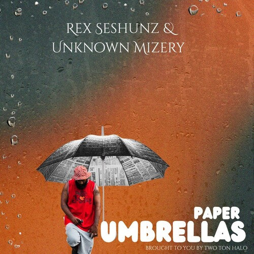Unknown Mizery/ Rex Seshunz - Paper Umbrellas