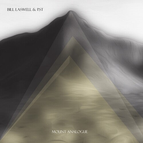 Bill Laswell / Pst - Mount Analogue