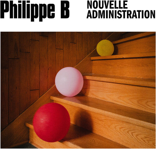 Philippe B - Nouvelle administration
