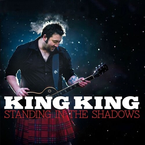 King King - Standing In The Shadows