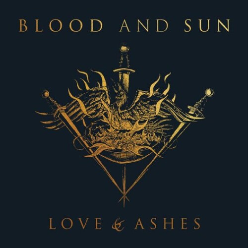 Blood & Sun - Love & Ashes