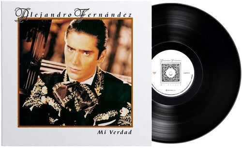 Alejandro Fernandez - Mi Verdad