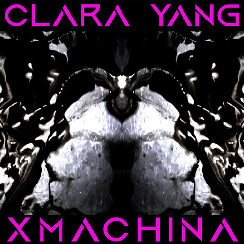 Clara Yang - Xmachina