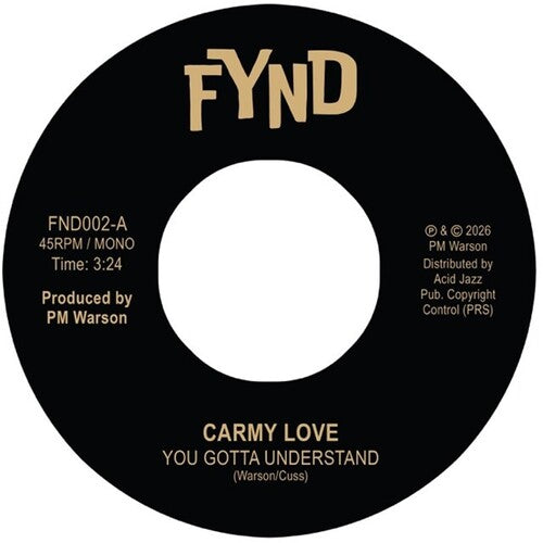 Carmy Love / Pm Warson - You Gotta Understand / Thinking Of Leaving