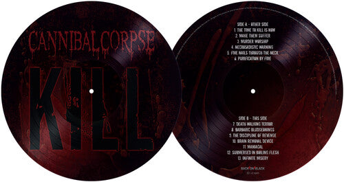 Cannibal Corpse - Kill - Picture Disc