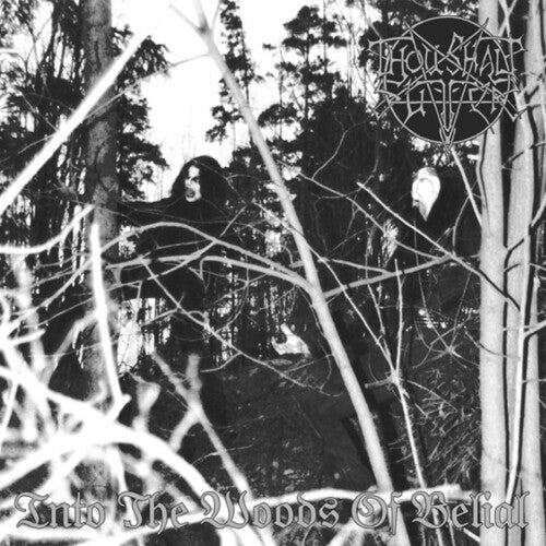 Thou Shalt Suffer - Into The Woods Of Belial