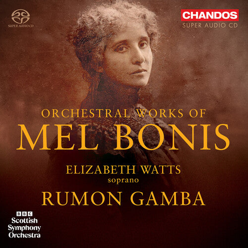 Elizabeth Watts - Mel Bonis: Orchestral Works