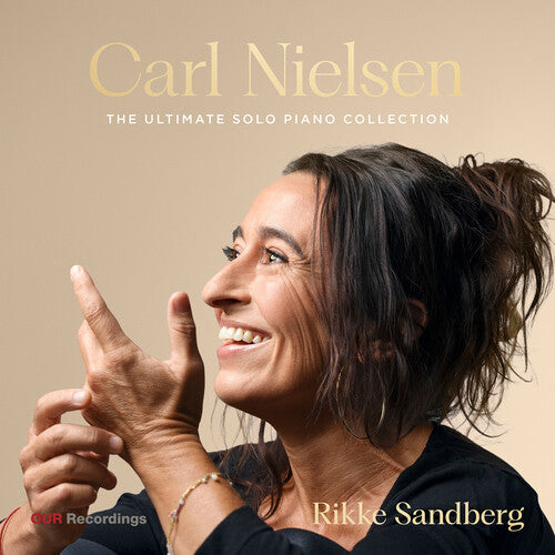 Rikke Sandberg - Carl Nielsen: The Ultimate Solo Piano Collection