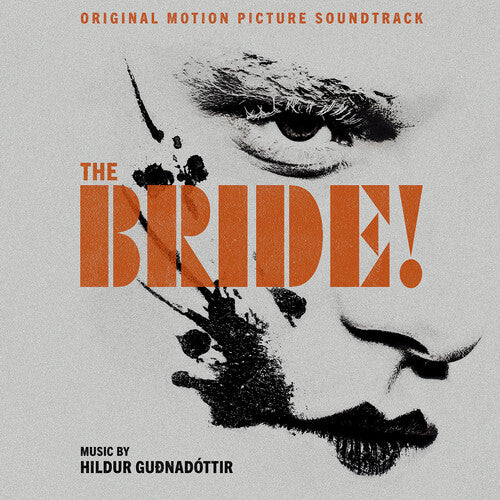 Hildur Guonadottir - THE BRIDE! (Original Soundtrack)