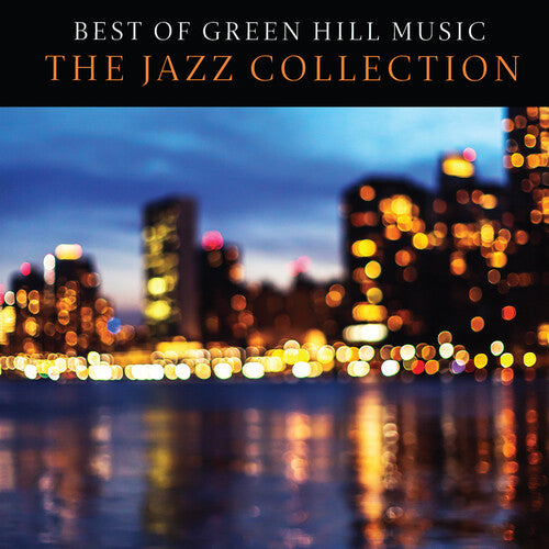 Best of Gh Jazz/ Various - Best of Green Hill Music: The Jazz Collection (Various Artists)