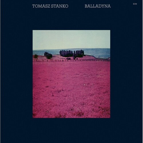 Tomasz Stanko - Balladyna (ECM Luminessence Series)