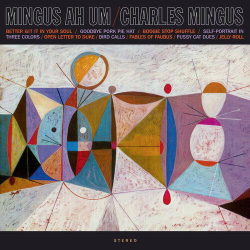 Charles Mingus - Mingus Ah Um - Limited 180-Gram Vinyl