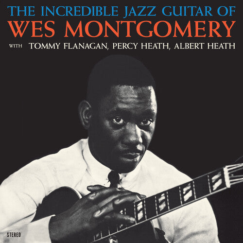 Wes Montgomery - Incredible Jazz Guitar Of Wes Montgomery - Limited 180-Gram Crystal Clear Vinyl with Bonus Track