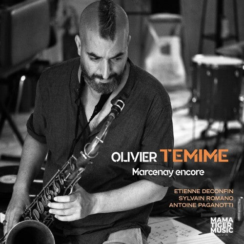 Olivier Temime - Marcenay Encore
