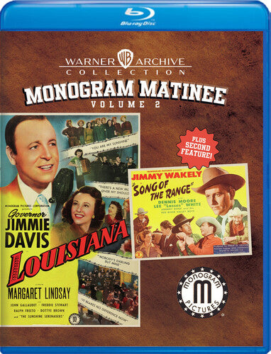 Monogram Matinee Volume 2 (Louisiana / Song of the Range)