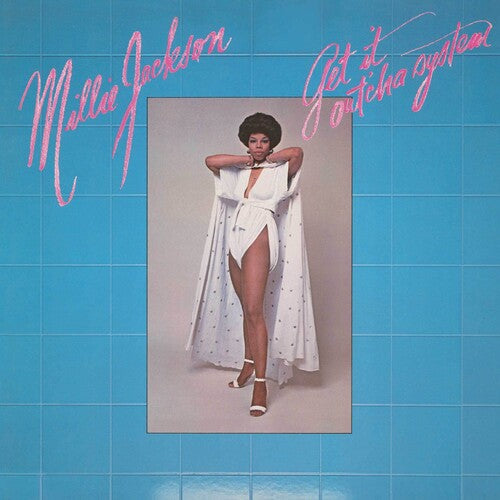 Millie Jackson - Get It Out'cha Syatem