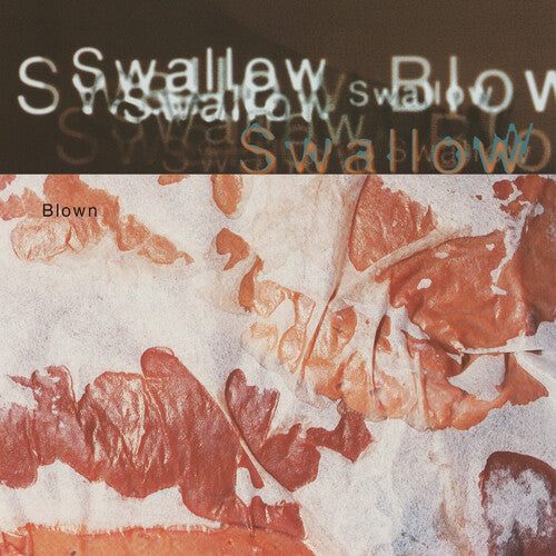 Swallow - Blown