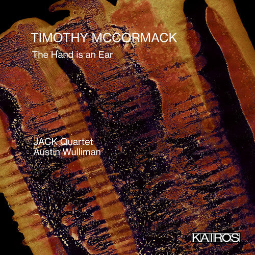 Austin Wulliman / Jack - Timothy Mccormack: The Hand Is An Ear