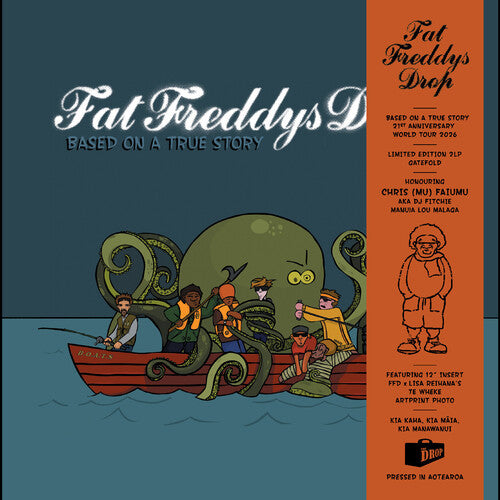 Fat Freddy's Drop - Fat Freddy's Drop Title: Based On A True Story - 21st Anniversary Edition