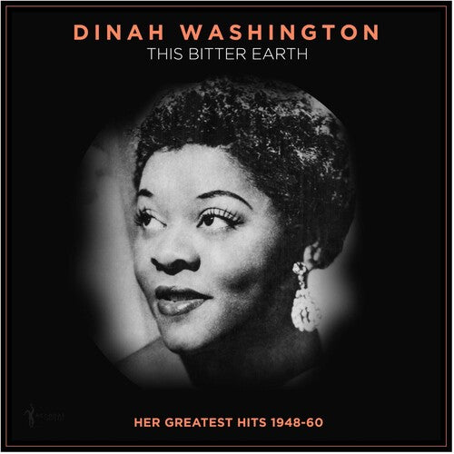 Dinah Washington - This Bitter Earth: Her Greatest Hits 1948-60