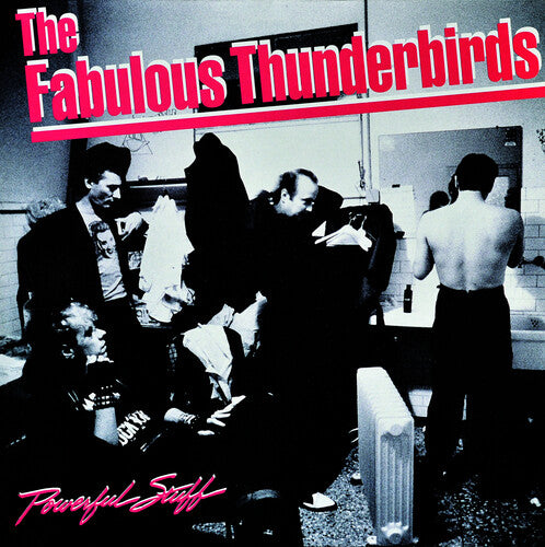 Fabulous Thunderbirds - Powerful Stuff