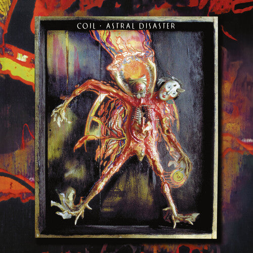 Coil - Astral Disaster (definitive Edition)