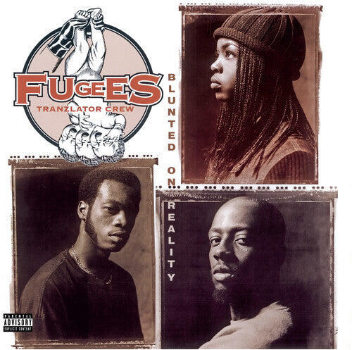 The Fugees - Blunted On Reality