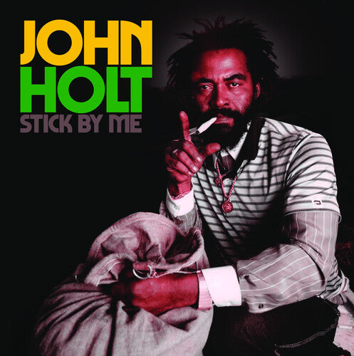 John Holt - Stick By Me