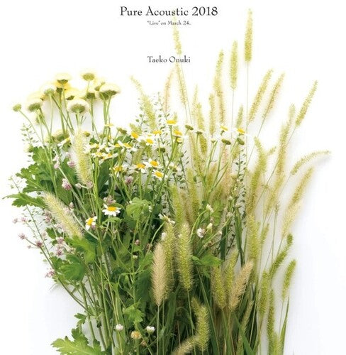 Taeko Onuki - Pure Acoustic 2018