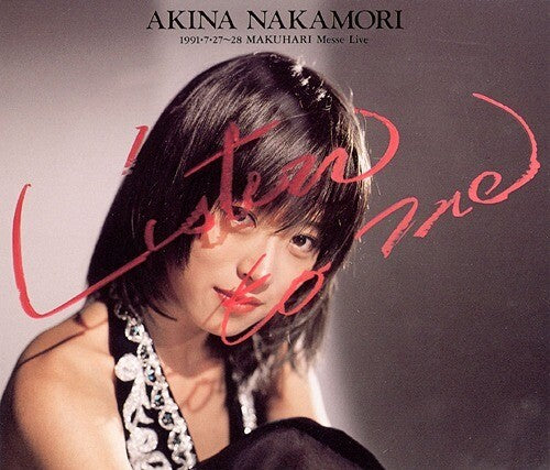 Akina Nakamori - Listen To Me - 1991.7.27-28 Makuhari Messe Live - 2021 Nen 30 Shuunen Remaster