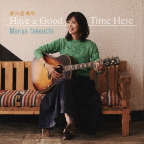 Mariya Takeuchi - Kimi No Ibasho (Have A Good Time Here)