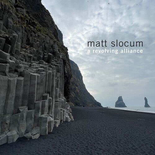 Matt Slocum - A Revolving Alliance