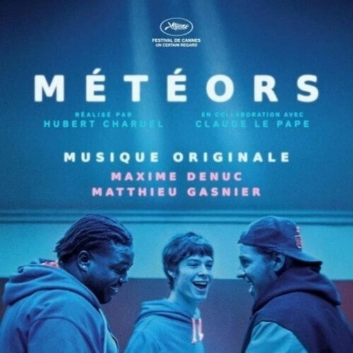 Maxime Denuc - Meteors (Original Soundtrack)