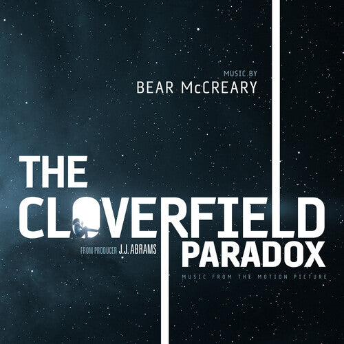Bear McCreary - The Cloverfield Paradox (Original Soundtrack)