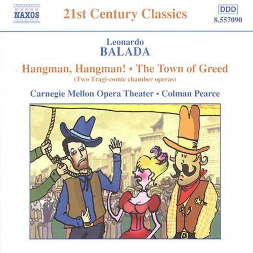 Balada/ Pearce/ Carnegie Mellon Contemp Ensemble - Hangman Hangman